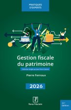 Gestion fiscale du patrimoine 2026