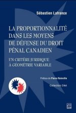 LA PROPORTIONNALITE DANS LES MOYENS DE DEFENSE DU DROIT PENAL