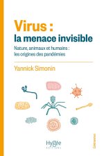 Virus : la menace invisible