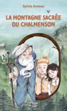 La montagne sacrée du Chalmenson