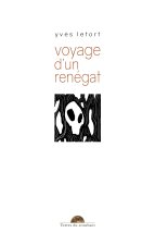 Voyage d’un renégat