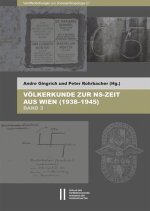 Volkerkunde zur NS-Zeit aus Wien (1938-1945): Institutionen, Biographien und Praktiken in Netzwerken