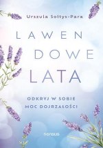 Lawendowe lata. Odkryj w sobie moc dojrzałości