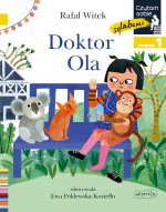 Doktor Ola. Poziom 1. Czytam sobie sylabami