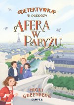 Afera w Paryżu. Detektywka w podróży. Część 3