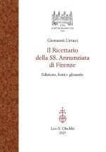 ricettario della SS. Annunziata di Firenze. Edizione, fonti e glossario