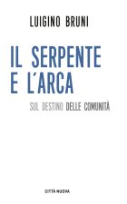 serpente e l'arca. Sul destino delle comunità