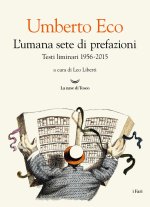 umana sete di prefazioni. Testi liminari 1956-2015