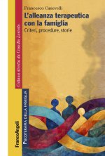 alleanza terapeutica con la famiglia. Criteri, procedure, storie