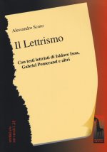 Lettrismo. Con testi lettristi di Isidore Isou, Gabriel Pomerand e altri