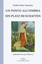posto all'ombra-Ein Platz im Schatten