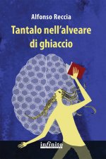 Tantalo nell'alveare di ghiaccio