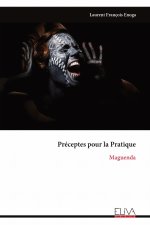 Préceptes pour la Pratique