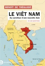 Le Vietnam en 100 questions