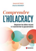 Comprendre l'holacratie