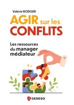 Agir sur les conflits