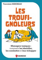 Les troufignoleurs