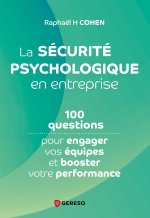La sécurité psychologique en entreprise