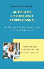 Au-delà de l'épuisement professionnel