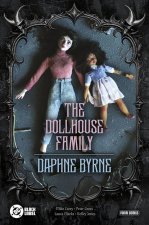 dollhouse family. Daphne Byrne