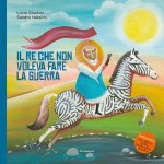 re che non voleva fare la guerra