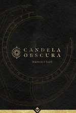 Candela obscura. Manuale base
