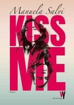 Kiss me