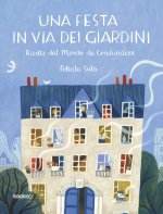 festa in via dei Giardini. Ricette dal mondo da condividere