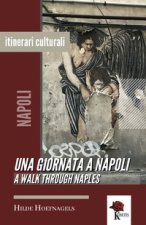 giornata a Napoli-A walk through Naples