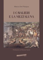cavalieri e la mezzaluna