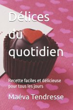 Délices du quotidien