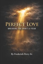 PERFECT LOVE