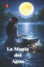 La Magia del Agua