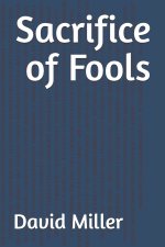 Sacrifice of Fools