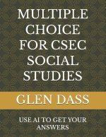 MULTIPLE CHOICE FOR CSEC SOCIAL STUDIES