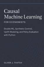 Causal Machine Learning for Economists
