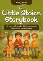 The Little Stoics Storybook