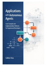 Applications with Autonomous Agents