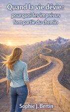 Quand la vie dévie