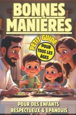 Le Petit Guide des Bonnes Manières