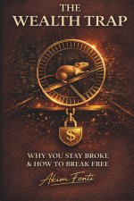 The Wealth Trap