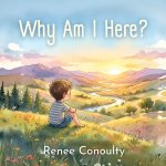 Why Am I Here?