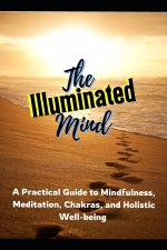 The Illuminated Mind