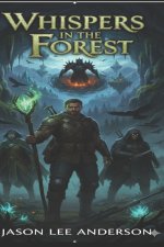 Whispers in the Forest
