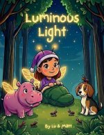 Luminous light