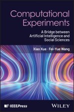 Computational Experiments: A Bridge between Artifi cial Intelligence and Social Sciences