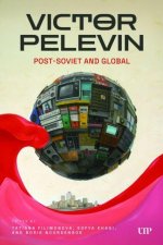 Victor Pelevin – Post–Soviet and Global