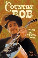Country Bob – Dylan and Country Music