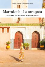 Marrakech - La otra guía (2026)
