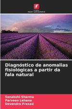 Diagnóstico de anomalias fisiológicas a partir da fala natural